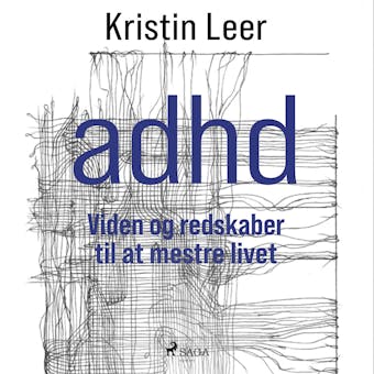 ADHD – Viden og redskaber til at mestre livet - undefined