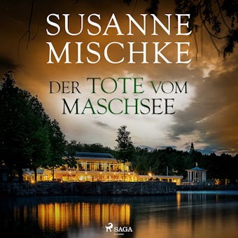 Der Tote vom Maschsee (Hannover-Krimis, Band 1) - Susanne Mischke