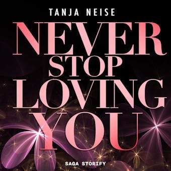 Never Stop Loving You - Tanja Neise