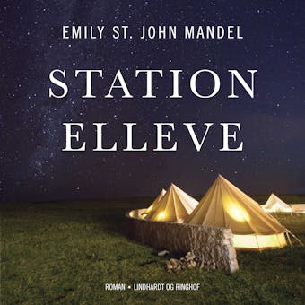 Station elleve - Emily St. John Mandel