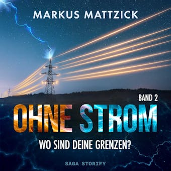 Ohne Strom - Wo sind deine Grenzen? Band 2 - undefined