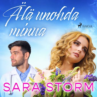 Älä unohda minua - Sara Storm