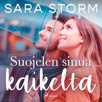Suojelen sinua kaikelta - Sara Storm