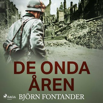 De onda åren - Björn Fontander
