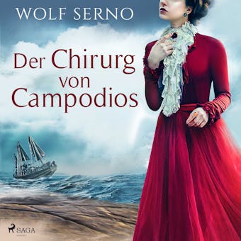 Der Chirurg von Campodios - Wolf Serno