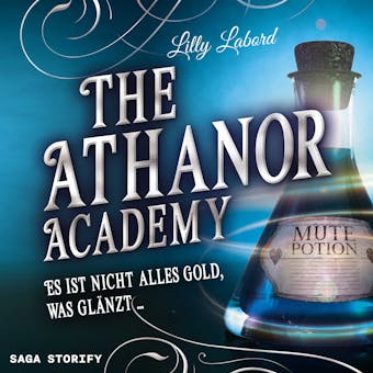 The Athanor Academy - Es ist nicht alles Gold, was glänzt (Band 2) - undefined