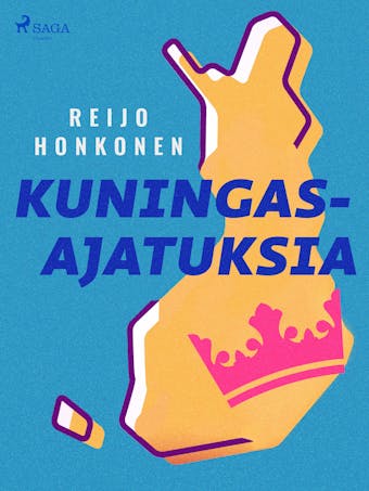 Kuningasajatuksia - Reijo Honkonen