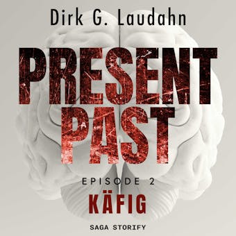 Present Past: Käfig (Episode 2) - undefined