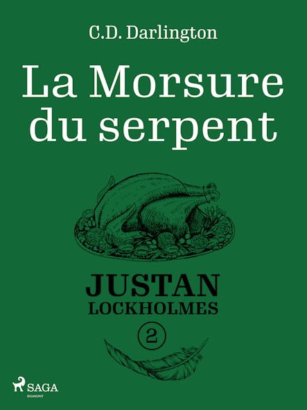 Justan Lockholmes - Tome 2 : La Morsure Du Serpent
