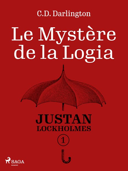 Justan Lockholmes - Tome 1 : Le Mystère De La Logia