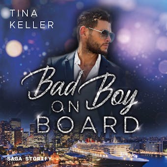 Bad Boy on Board - Tina Keller