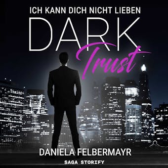 Dark Trust - Ich kann dich nicht lieben - undefined