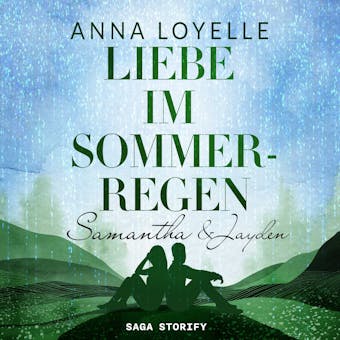 Liebe im Sommerregen - Samantha & Jayden - undefined