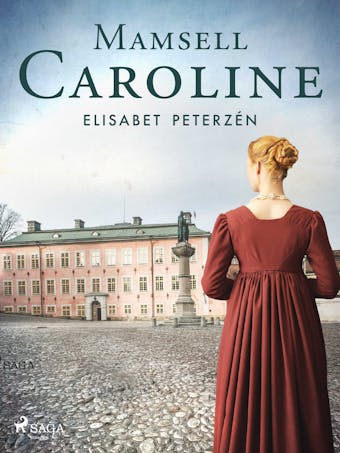 Mamsell Caroline - Elisabet Peterzén