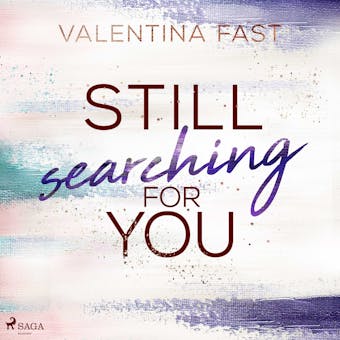 Still searching for you (Still You-Reihe, Band 3) - undefined