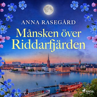 Månsken över Riddarfjärden - Anna Rasegård
