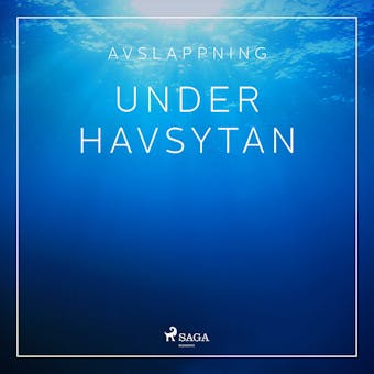 Avslappning - Under havsytan - Rasmus Broe