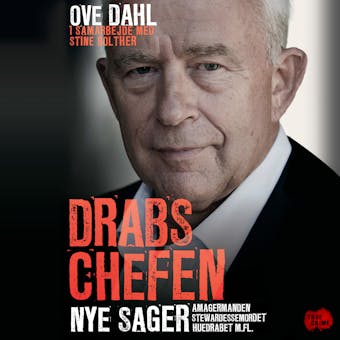 Drabschefen - nye sager - Stine Bolther, Ove Dahl
