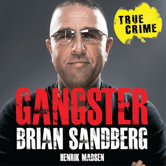 Gangster: Brian Sandberg