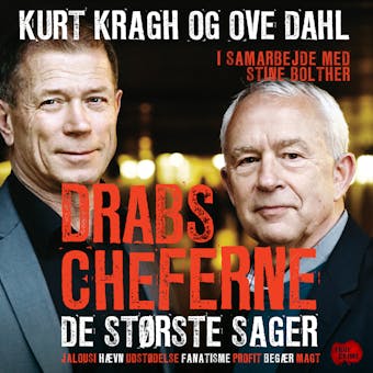 Drabscheferne: De største sager - Kurt Kragh, Stine Bolther, Ove Dahl