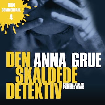 Den skaldede detektiv - Anna Grue