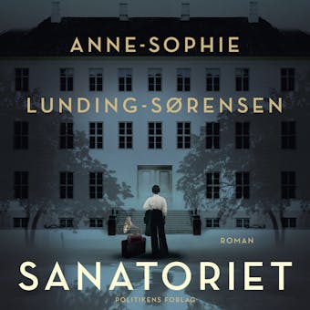 Sanatoriet - Anne-Sophie Lunding-Sørensen