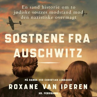 SÃ¸strene fra Auschwitz - Roxane van Iperen