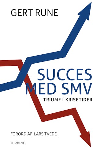 Succes med SMV: triumf i krisetider - undefined