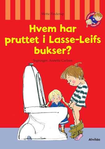 Hvem har pruttet i Lasse-Leifs bukser?