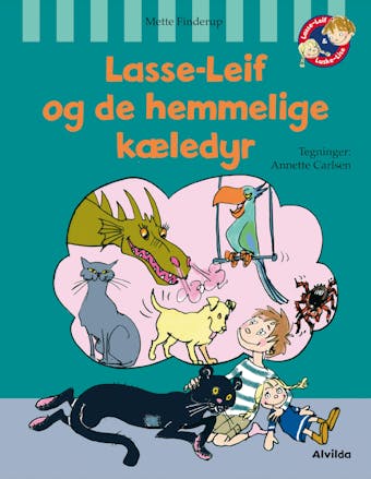 Lasse-Leif og de hemmelige kæledyr - Mette Finderup