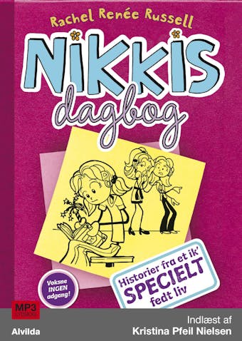 Nikkis dagbog 1: Historier fra et ik' specielt fedt liv - Rachel Renée Russell