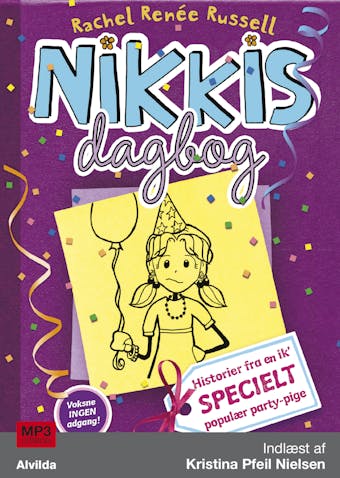 Nikkis dagbog 2: Historier fra en ik' specielt populær party-pige - Rachel Renée Russell