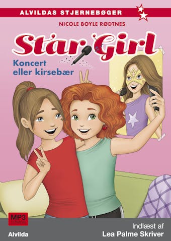Star Girl 1: Koncert eller kirsebær - Nicole Boyle Rødtnes