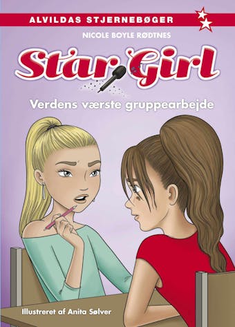 Star Girl 11: Verdens værste gruppearbejde - Nicole Boyle Rødtnes
