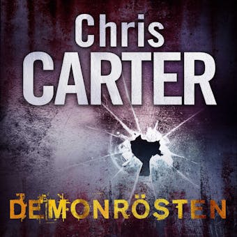 Demonrösten - Chris Carter