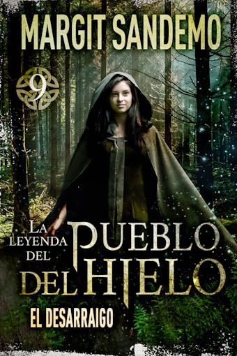 El Pueblo del hielo 9 - El desarraigo