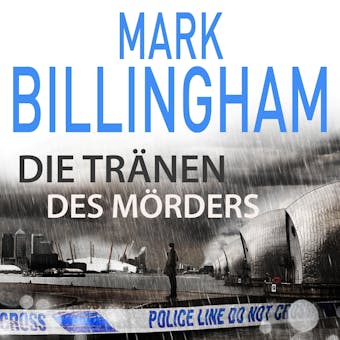 Die Tränen des Mörders - Mark Billingham