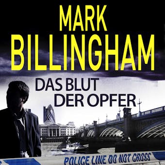 Das Blut der Opfer - Mark Billingham