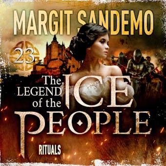 The Ice People 23 - Rituals - Margit Sandemo