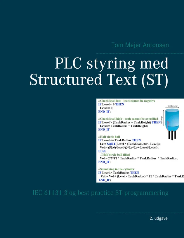 PLC styring med Structured Text (ST) : IEC 61131-3 og best practice ST ...