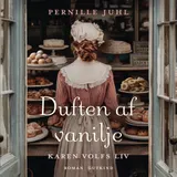 Omslag til Duften af vanilje : Karen Volfs liv