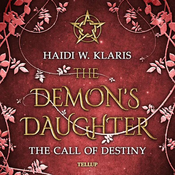 The Demon's Daughter #2: The Call of Destiny