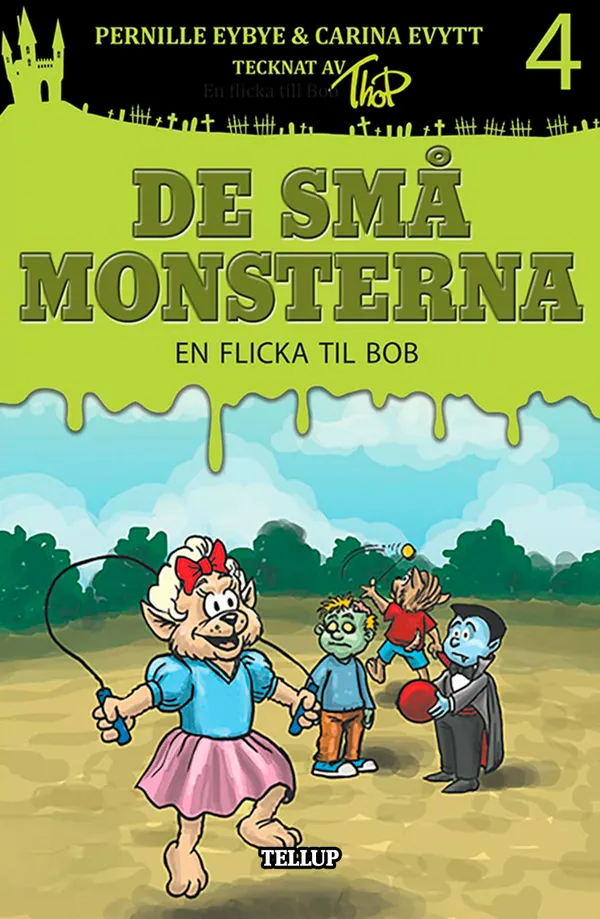 De små monsterna #4: En flicka till Bob