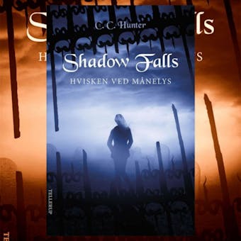 Shadow Falls #4: Hvisken ved månelys - C. C. Hunter
