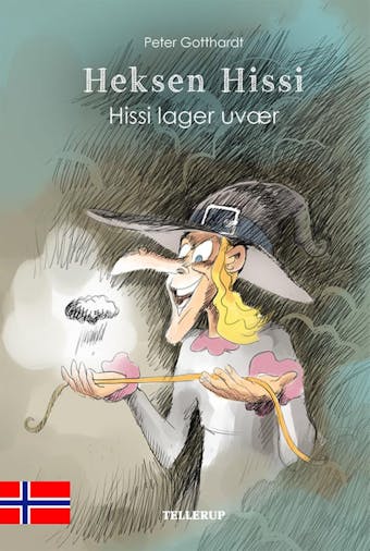 Heksen Hissi #3: Hissi lager uvær - Peter Gotthardt