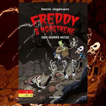 Freddy & monstrene #4: Den mÃ¸rke mose - Jesper W. Lindberg