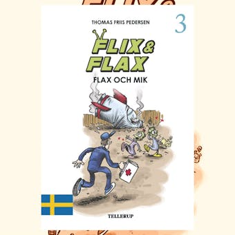 Flix & Flax #3: Flix & Flax och Mik - undefined