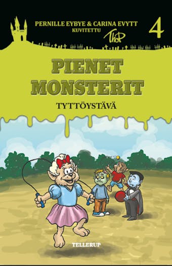 Pienet Monsterit #4: TyttÃ¶ystÃ¤vÃ¤ Patelle - Pernille Eybye, Carina Evytt
