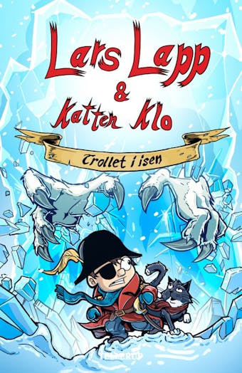 Lars Lapp og Katten Klo #2: Trollet i isen - Flemming Schmidt