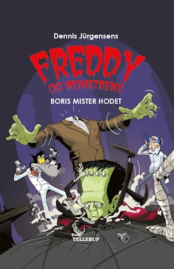Freddy og monstrene #1: Boris mister hodet - Jesper W. Lindberg